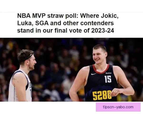 亚历山大力压文班成为ESPN模拟MVP投票榜首 约基奇排名第三东契奇位列第四 亚历山大力压文班成为ESPN模拟MVP投票榜首 约基奇排名第三东契奇位列第四